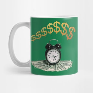 It's Time To Earn Mug